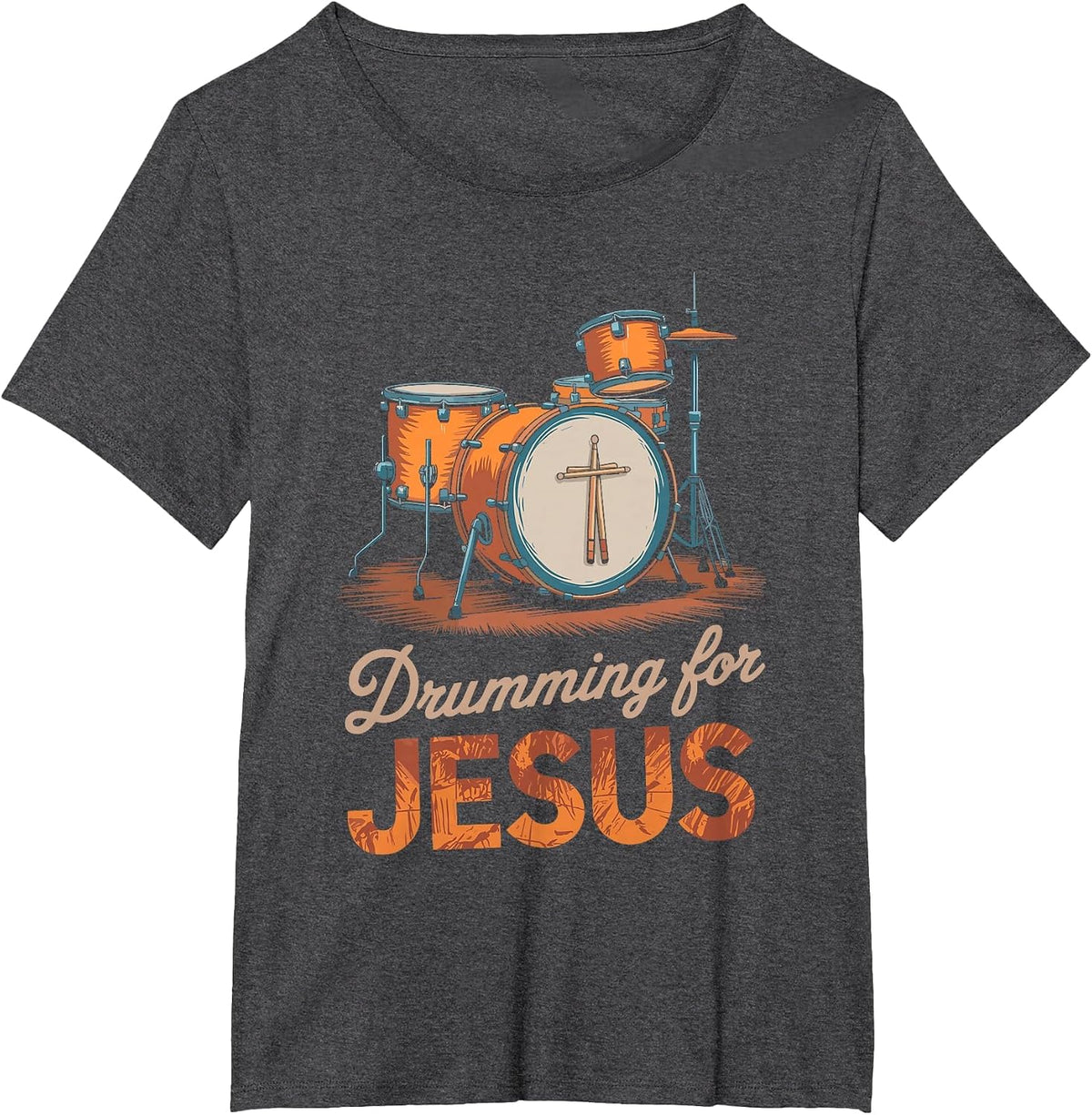 Drumming for Jesus, Drums Percussionist and Drummer Drumming T-Shirt - Dark Heather Grey
