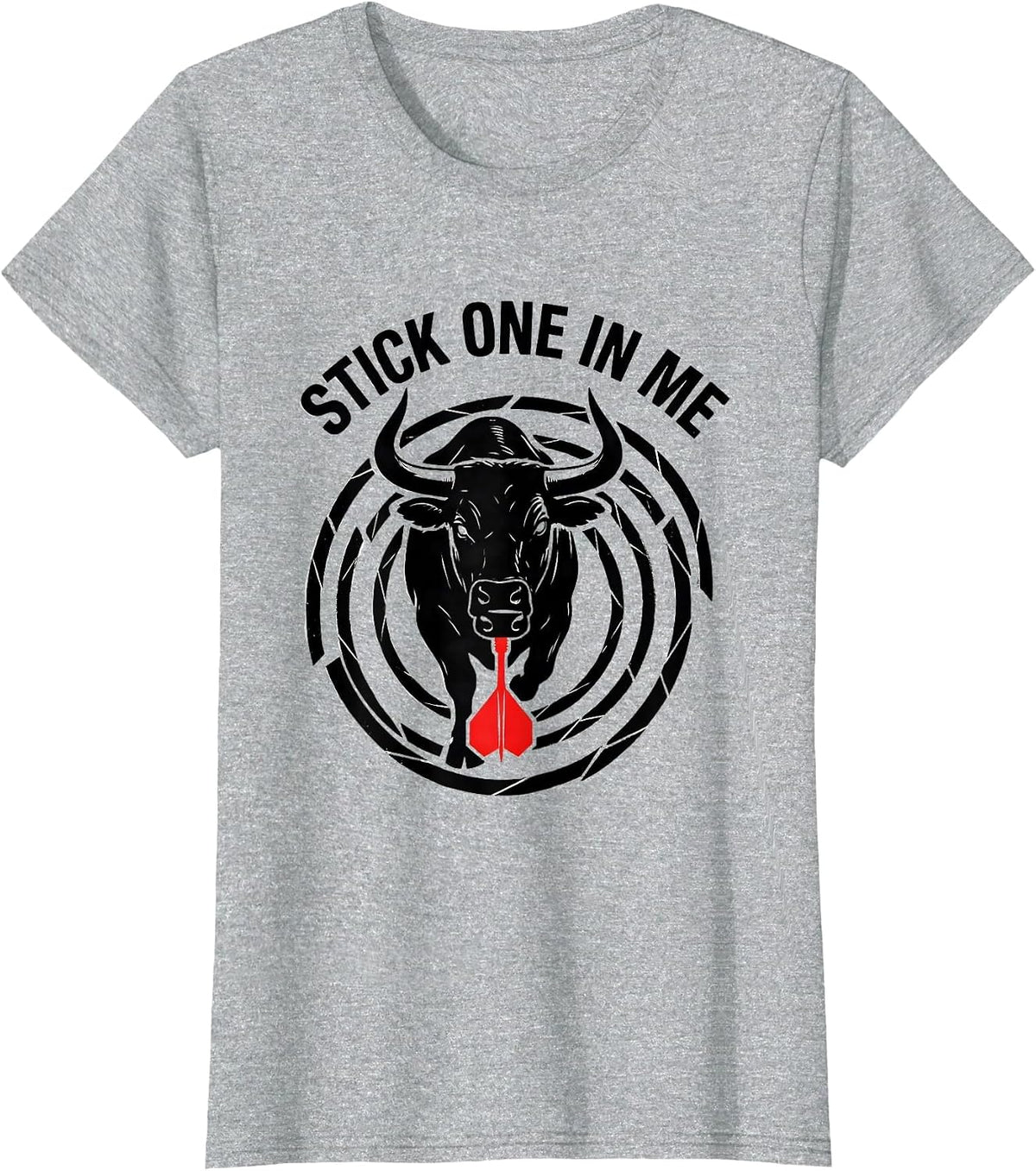 Stick One In Me Funny Darts Bullseye Target Novelty Humor T-Shirt - Heather Grey