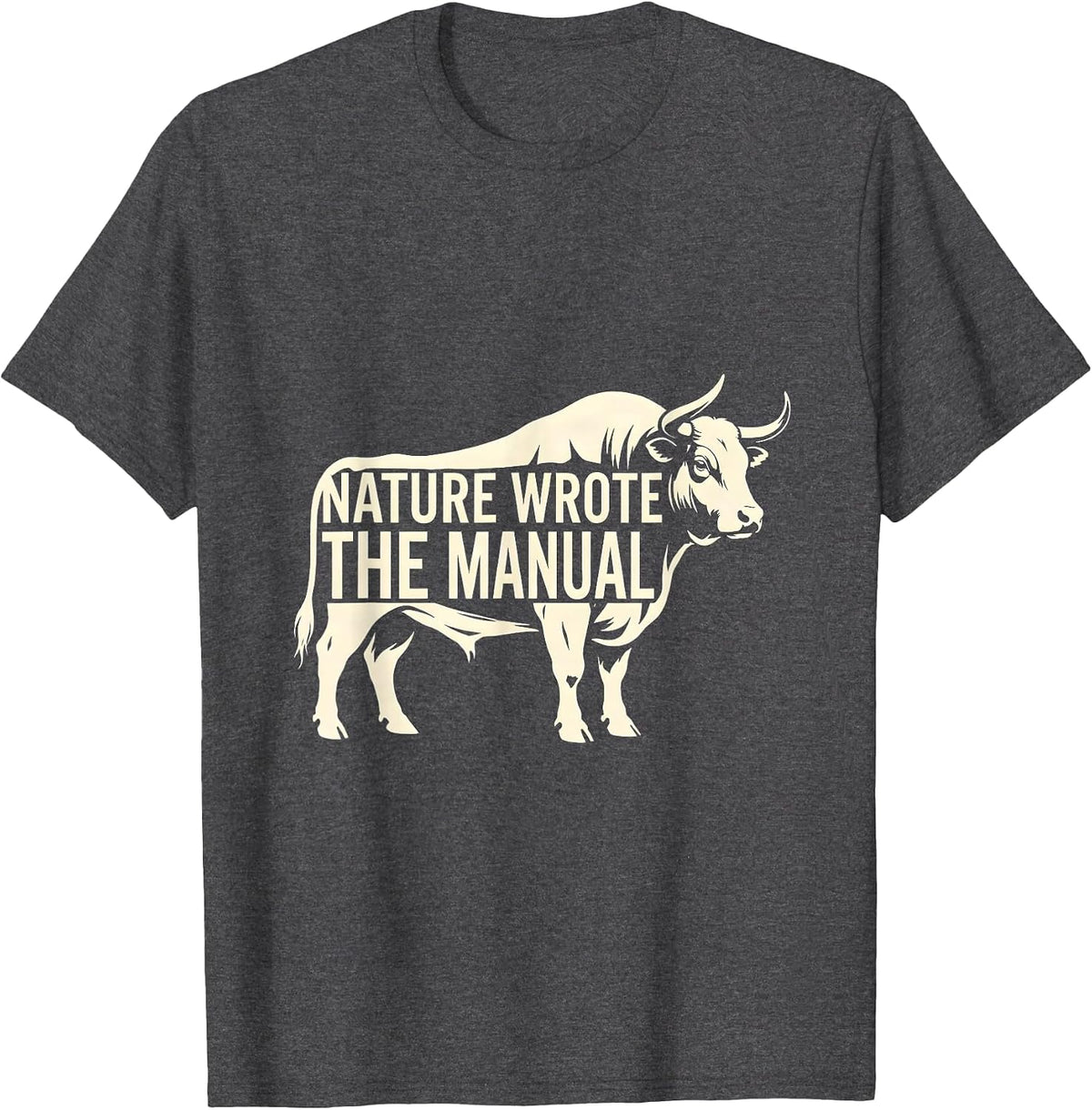 Nature Wrote The Manual Outdoor Design T-Shirt - Dark Heather Grey