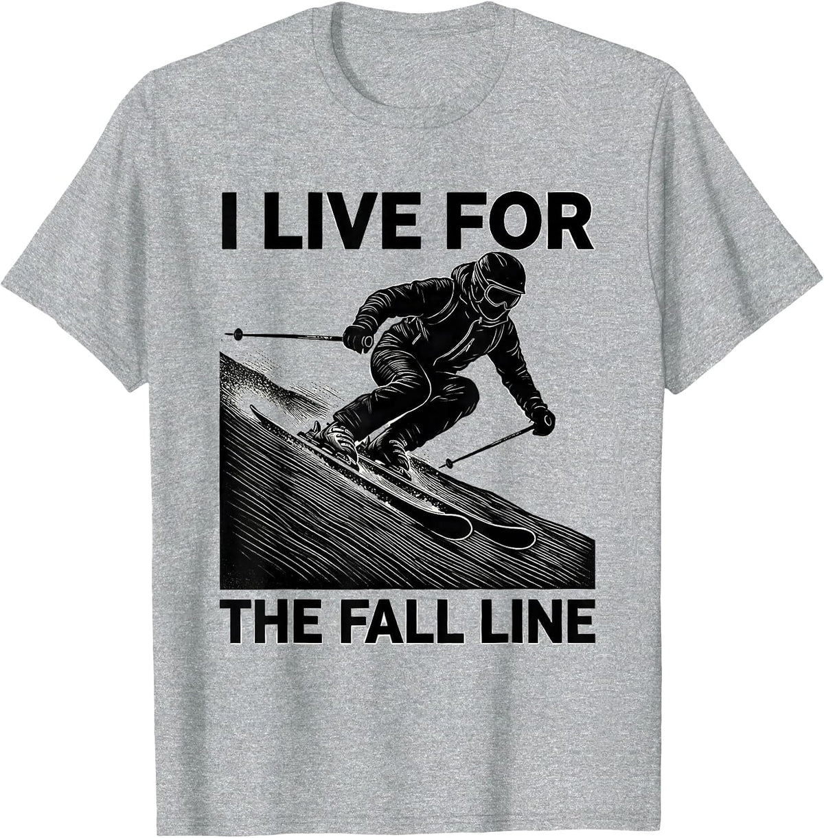 Men's I Live For The Fall Line Funny Skiers Vintage Skiing Gift T-Shirt - Heather Grey