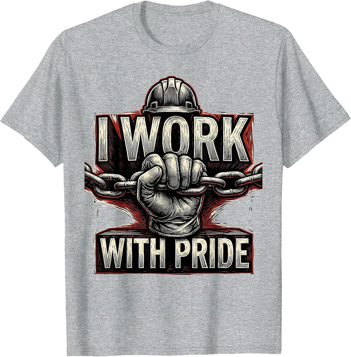 Men's I Work With Pride Union Worker Labor Day Skilled Trade T-Shirt - Heather Grey