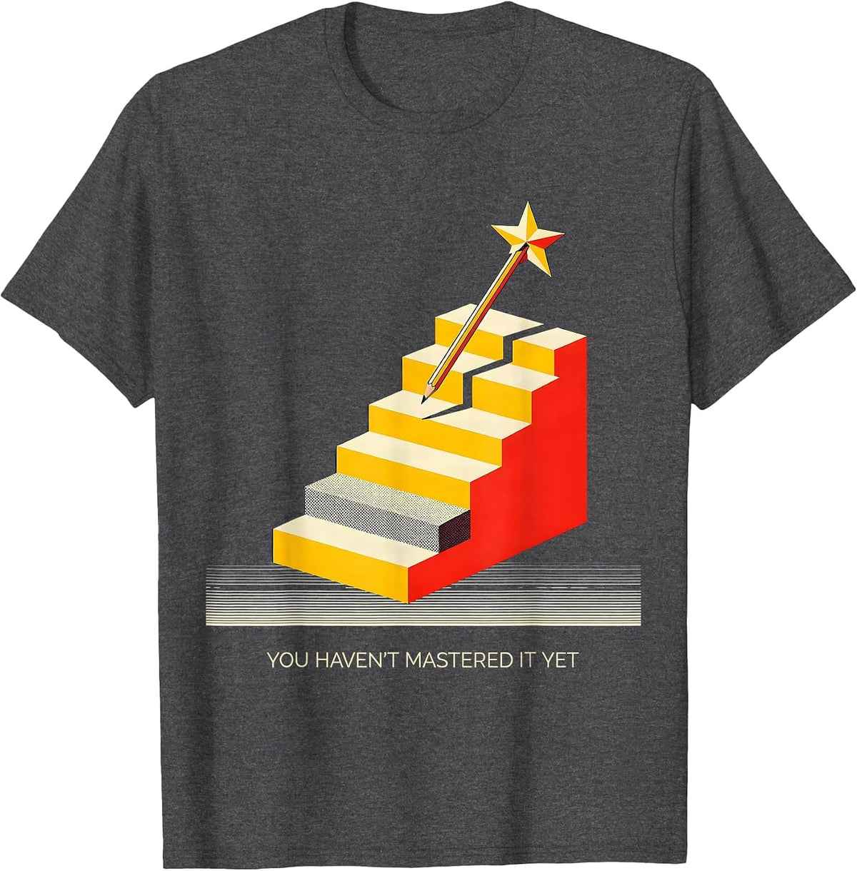 You Haven't Mastered It Yet Geometric Growth Mindset Teacher T-Shirt - Dark Heather Grey