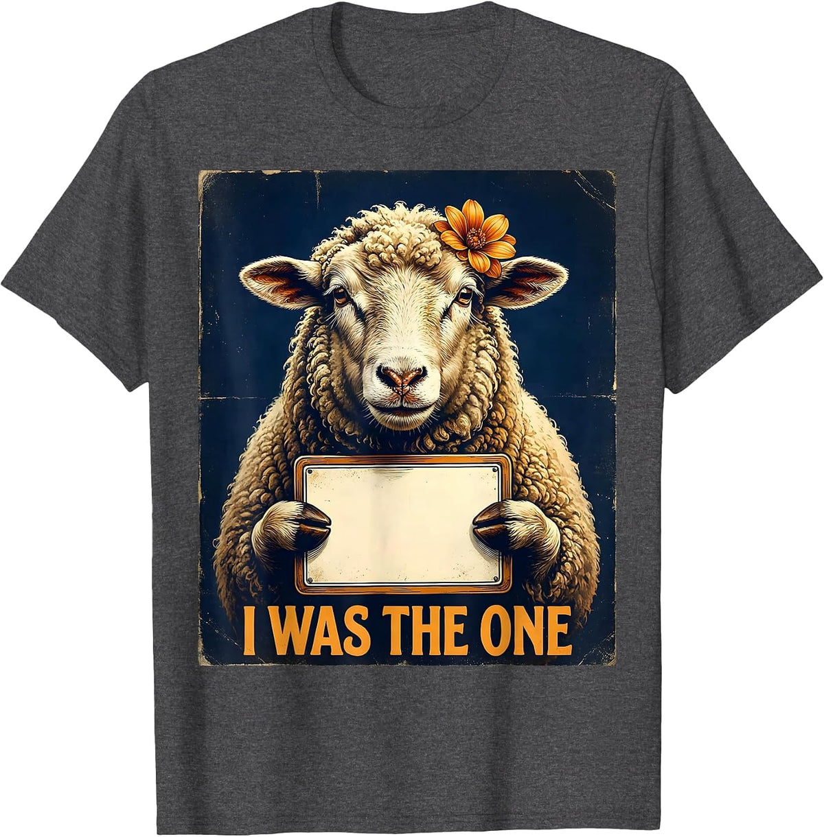 I Was The One Vintage Sheep Animal Lover Faith Gift T-Shirt - Dark Heather Grey
