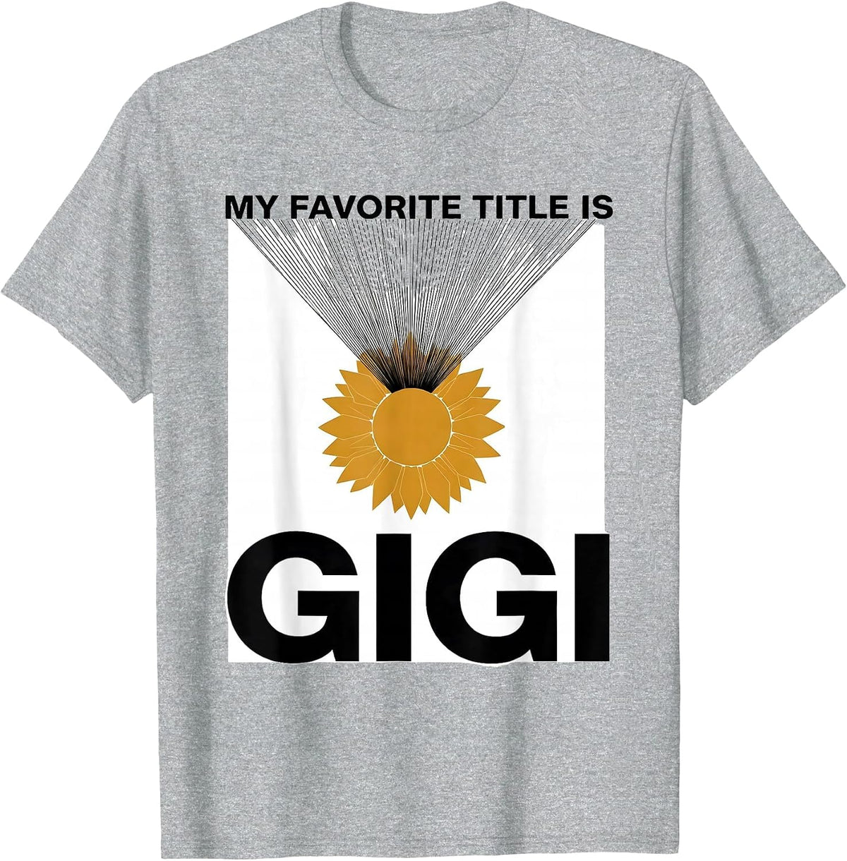 Men's My Favorite Title Is Gigi Minimalist Sunflower Grandma T-Shirt - Heather Grey