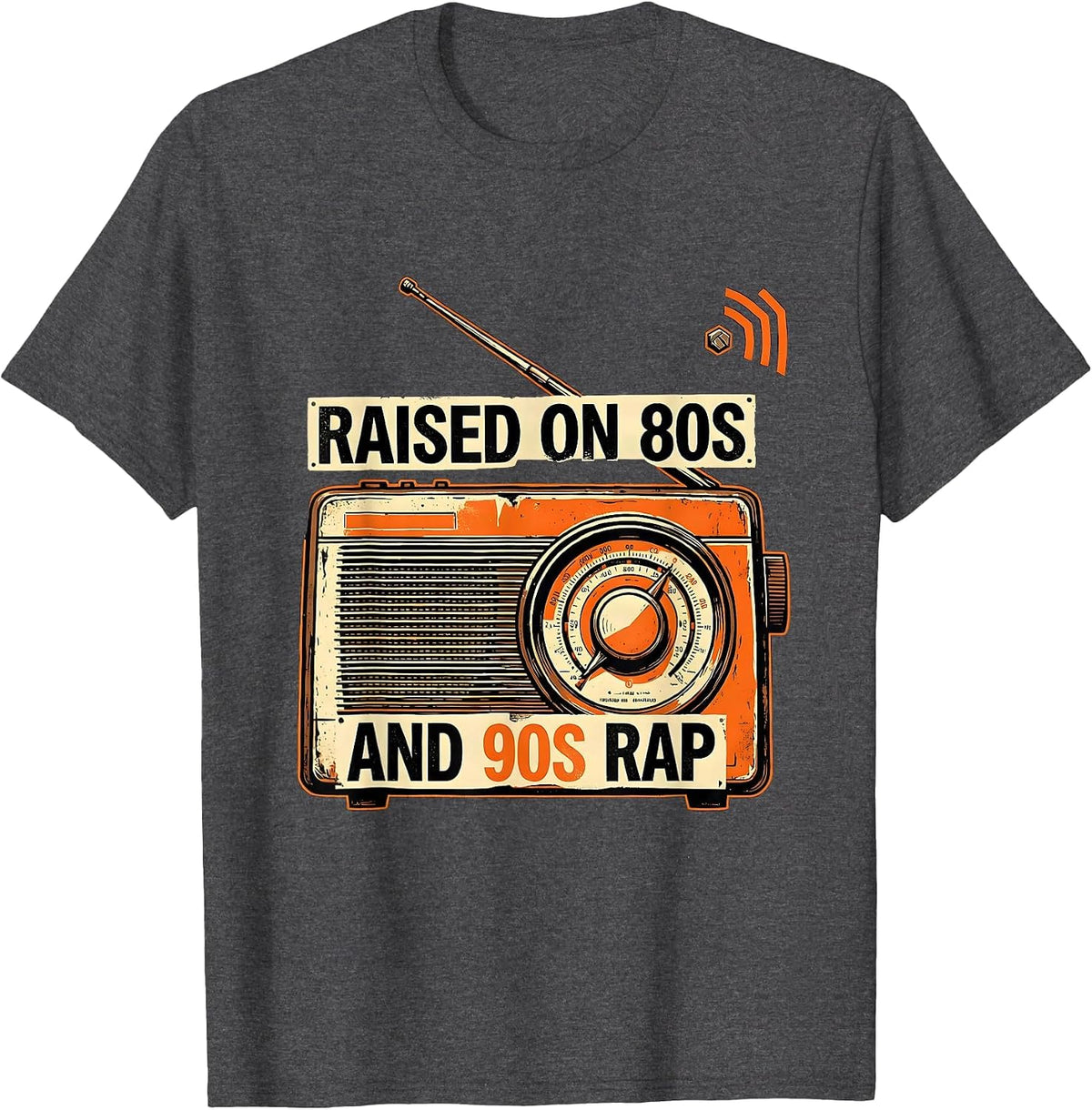 Raised On 80s And 90s Rap Vintage Stencil Hip Hop Lyric T-Shirt - Dark Heather Grey