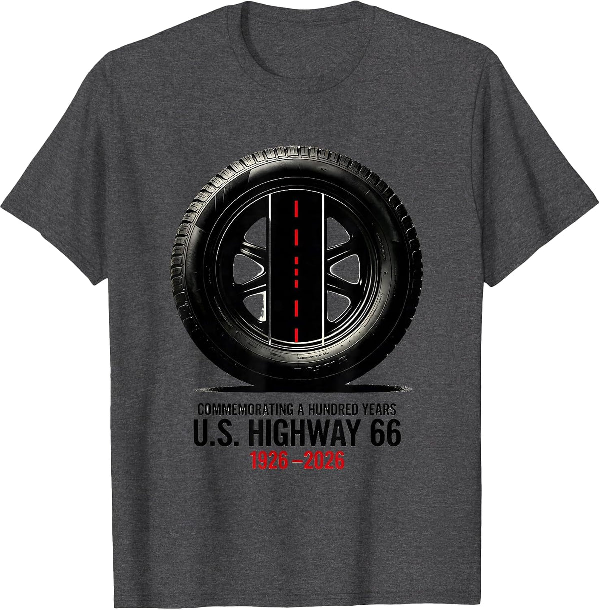 Commemorating A Hundred Years — U.S. Highway 66 — 1926-2026 T-Shirt - Dark Heather Grey