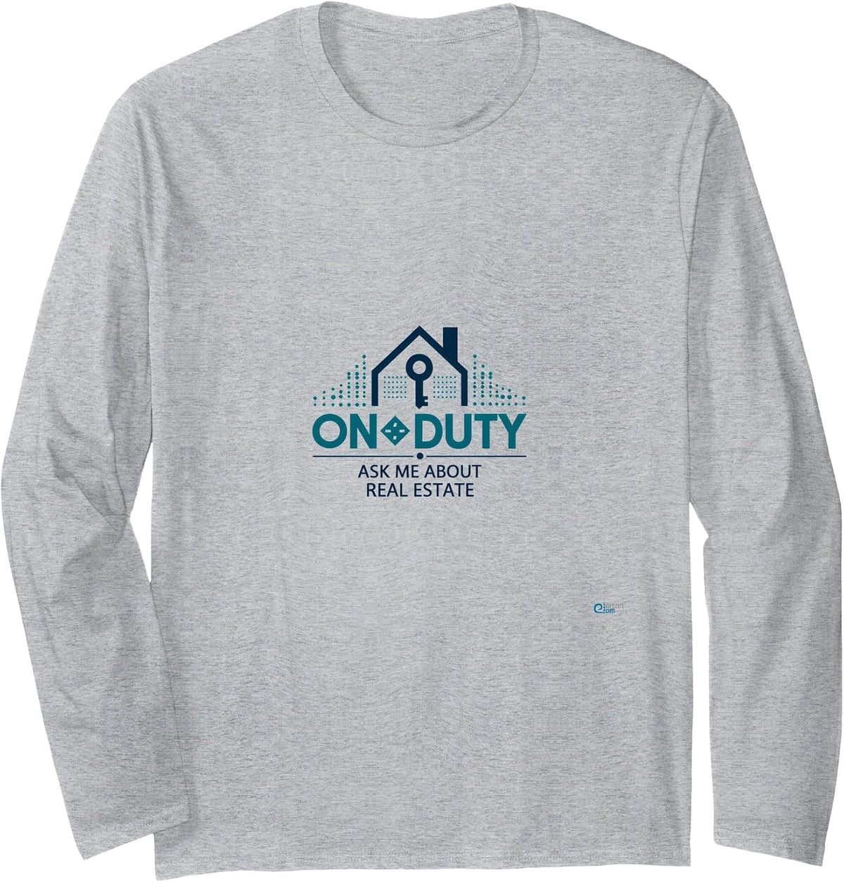 Ask Me About Real Estate: Realtor On Duty Long Sleeve T-Shirt - Adult Unisex Heather Grey