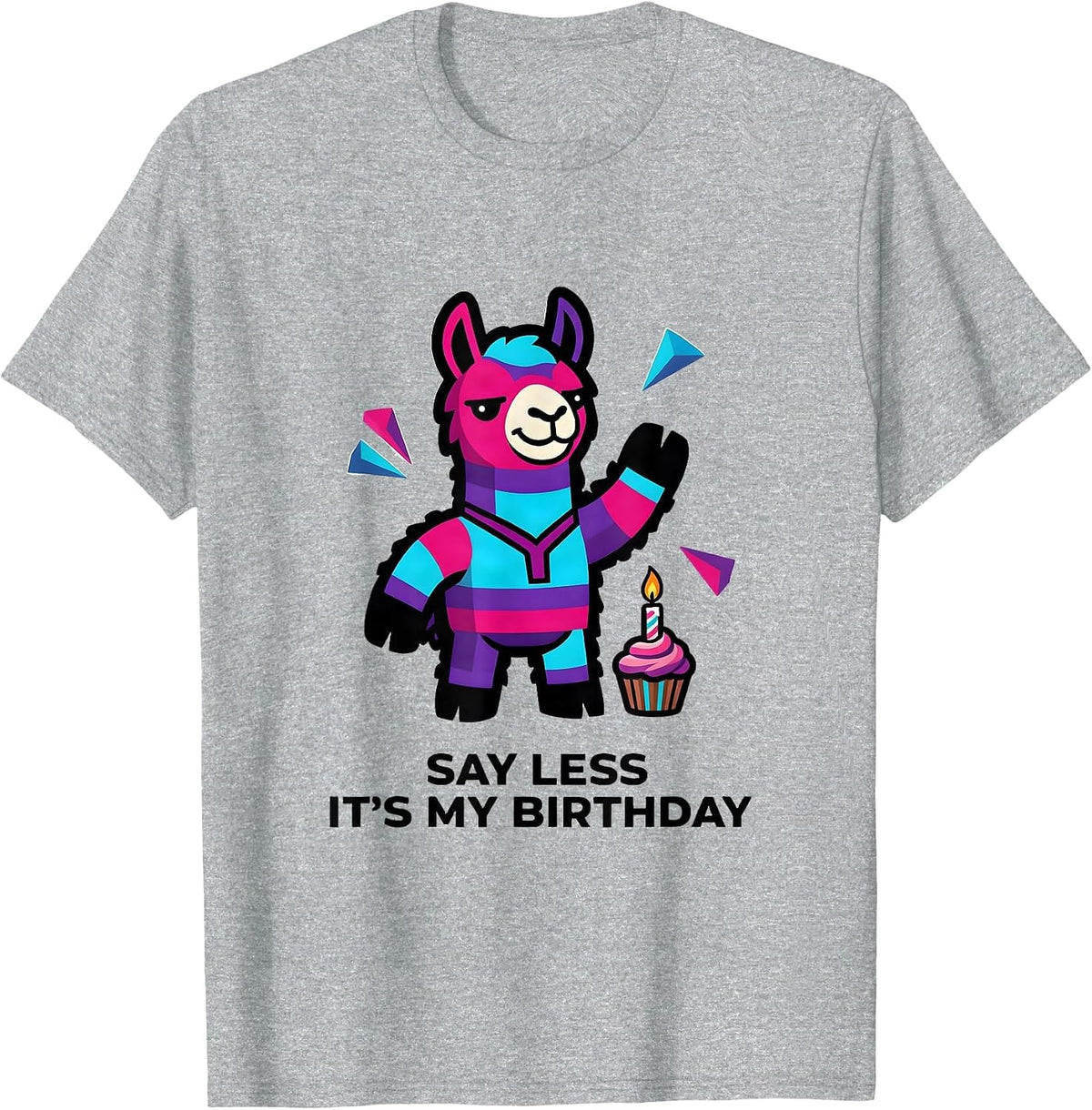 Men's Say Less, It's My Birthday Funny Llama Piñata Birthday Boy T-Shirt - Heather Grey