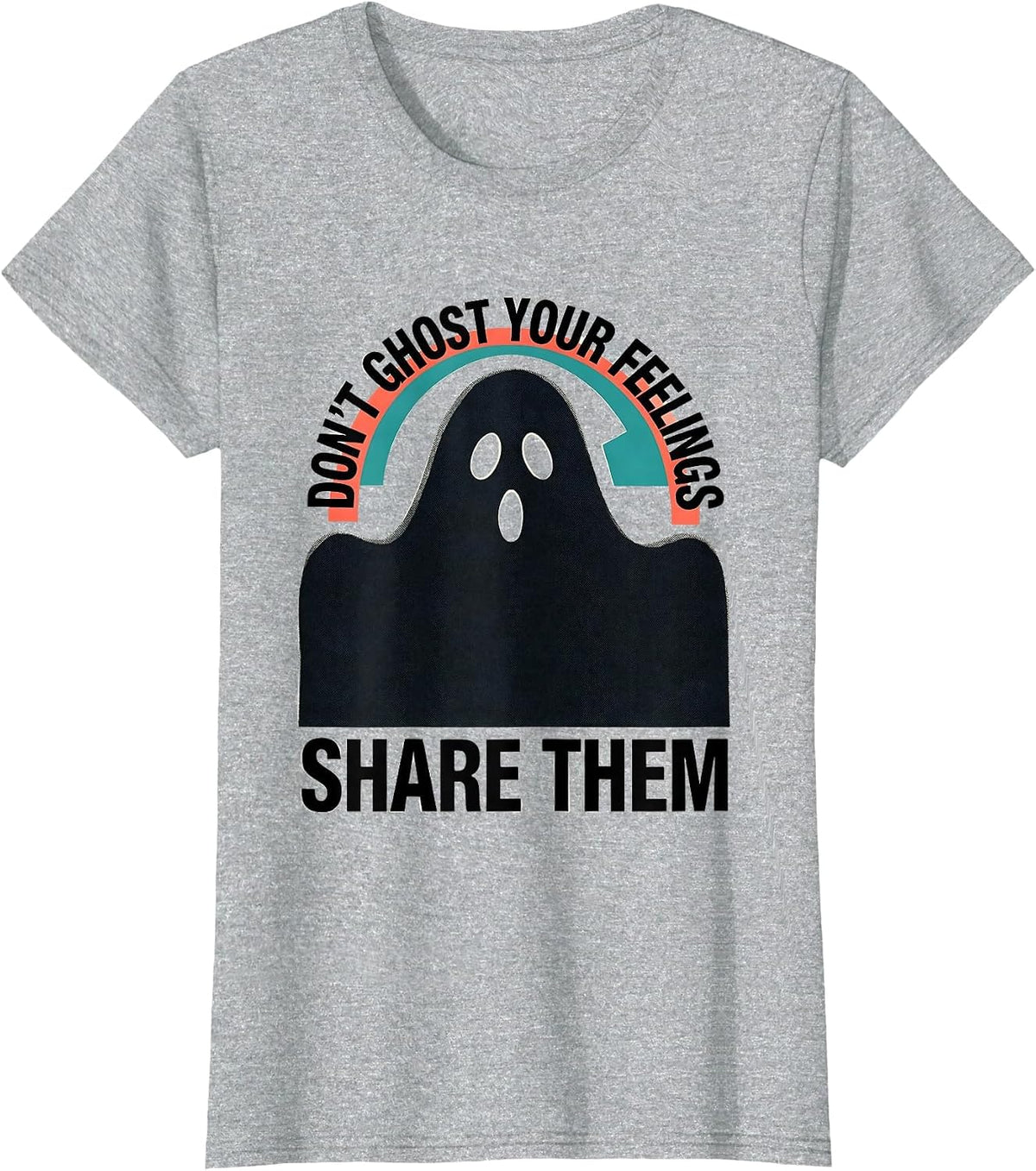 Women's Don't Ghost Your Feelings—Share Them Midcentury Modern T-Shirt - Heather Grey