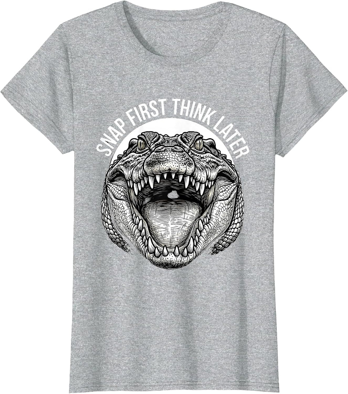 Snap First Think Later Photography Humor Design T-Shirt - Heather Grey