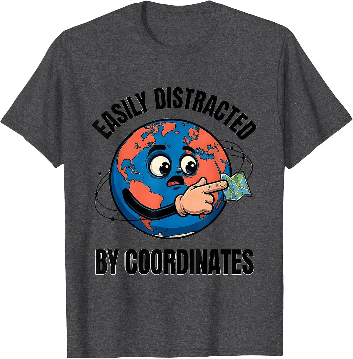 Easily Distracted By Coordinates Funny Geography Teacher T-Shirt - Dark Heather Grey