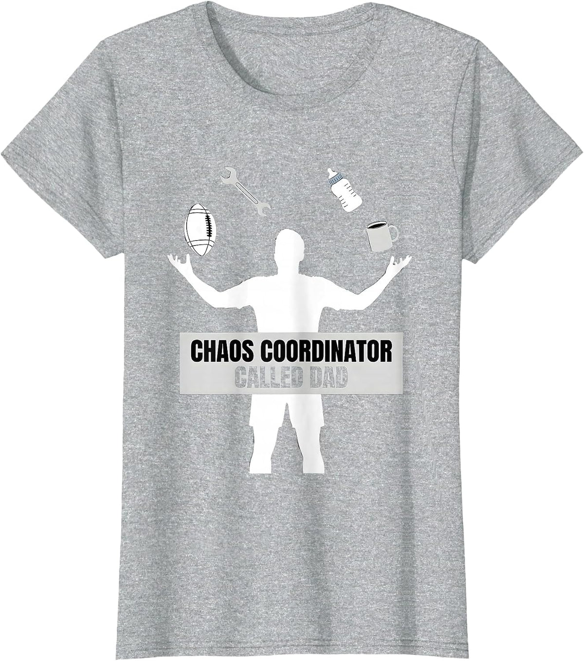 Chaos Coordinator Called Dad Funny Father Design T-Shirt - Heather Grey