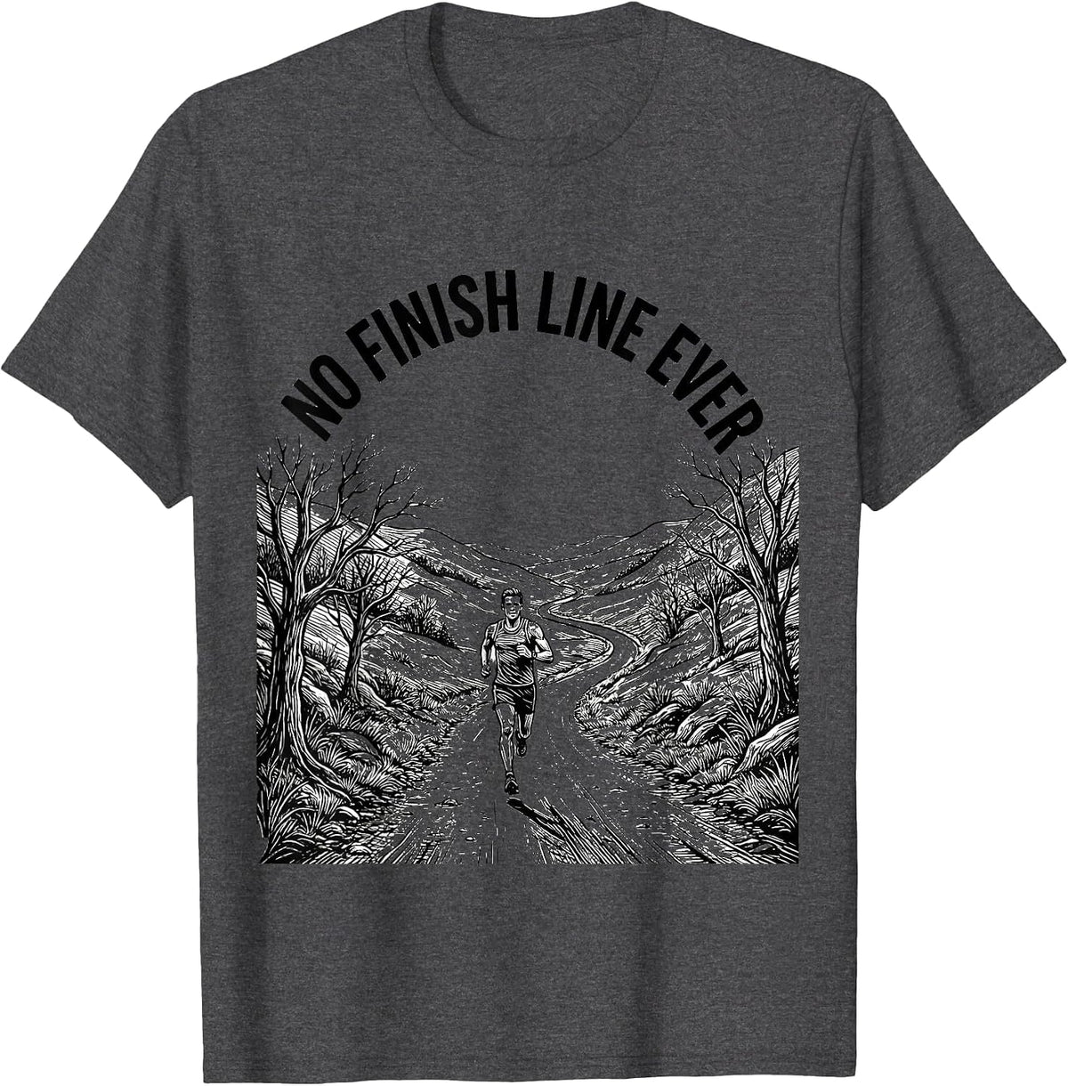 No Finish Line Ever Cross Country Runner Design T-Shirt - Dark Heather Grey