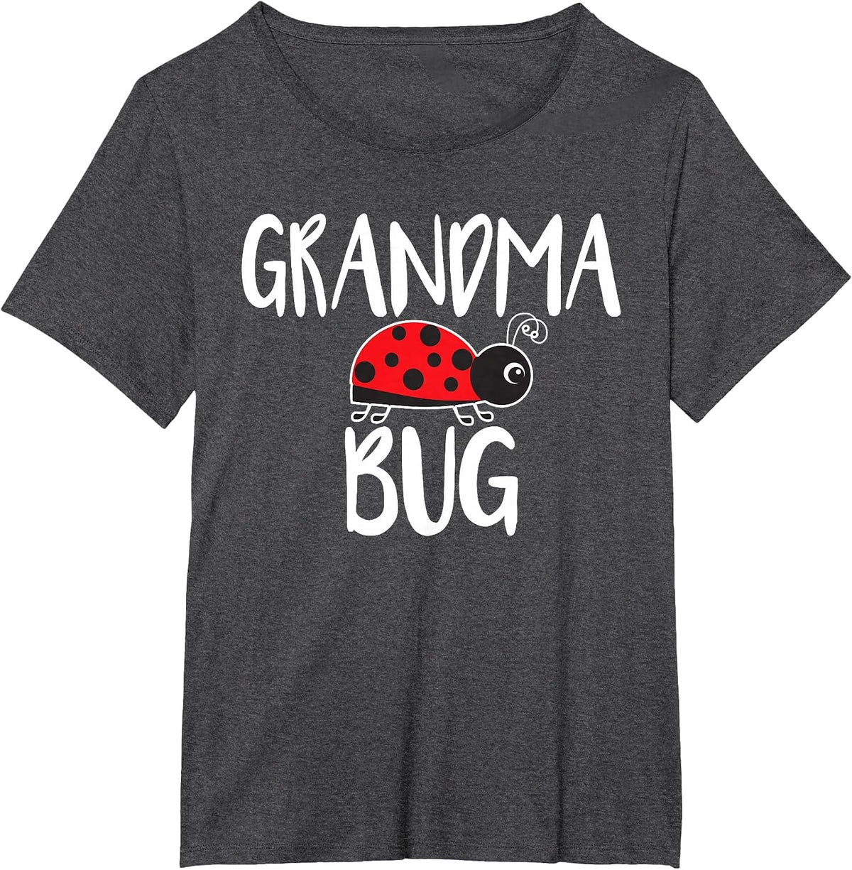 Grandma Bug Ladybug Grandma Funny Cute T-Shirt - Dark Heather Grey
