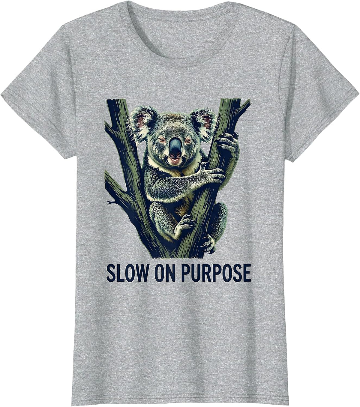 Slow On Purpose Funny Koala Animal Lover Cute Humor T-Shirt - Heather Grey