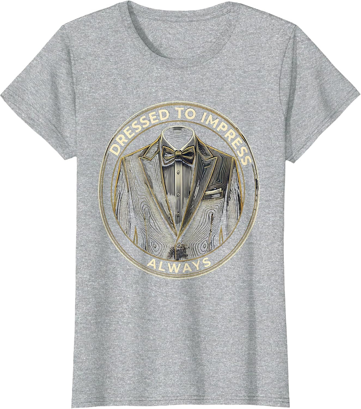 Dressed to Impress Always Tuxedo Graphic Design T-Shirt - Heather Grey