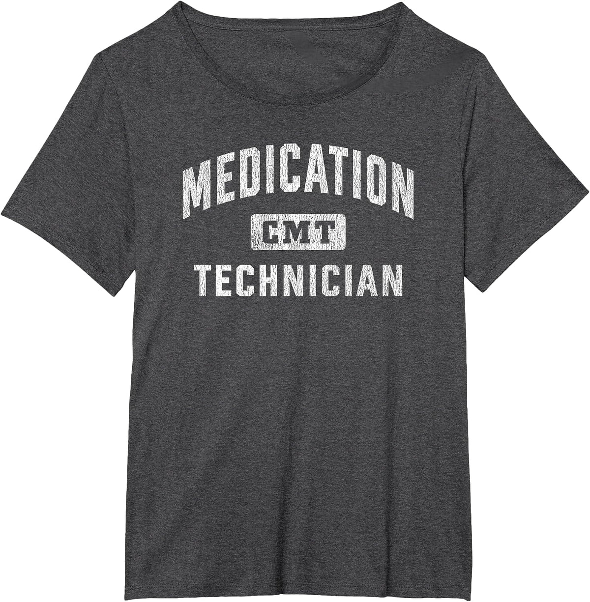 Certified Medication Technician T-Shirt - Dark Heather Grey