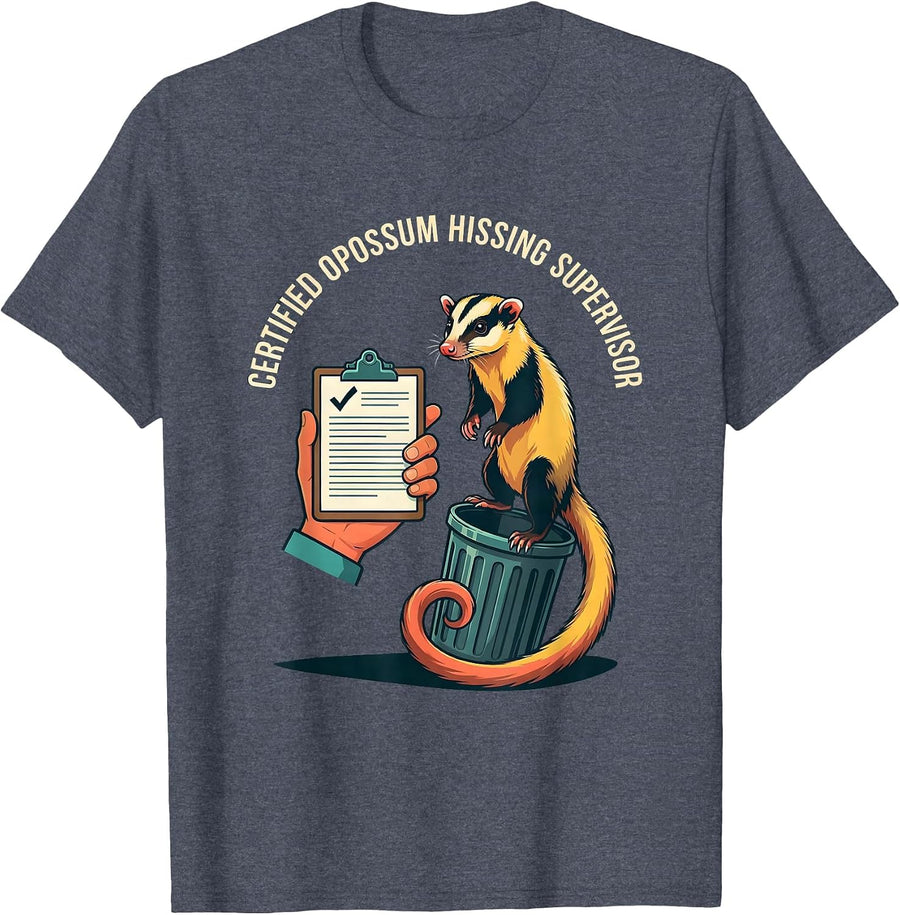 Certified Opossum Hissing Supervisor Funny Possum Lover Meme T-Shirt - Heather Blue