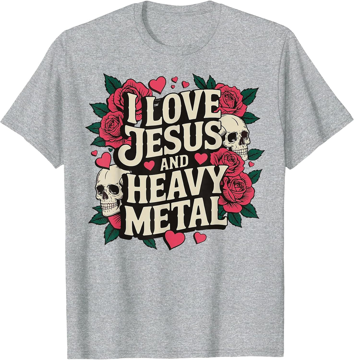 I Love Jesus and Heavy Metal T-Shirt - Heather Grey