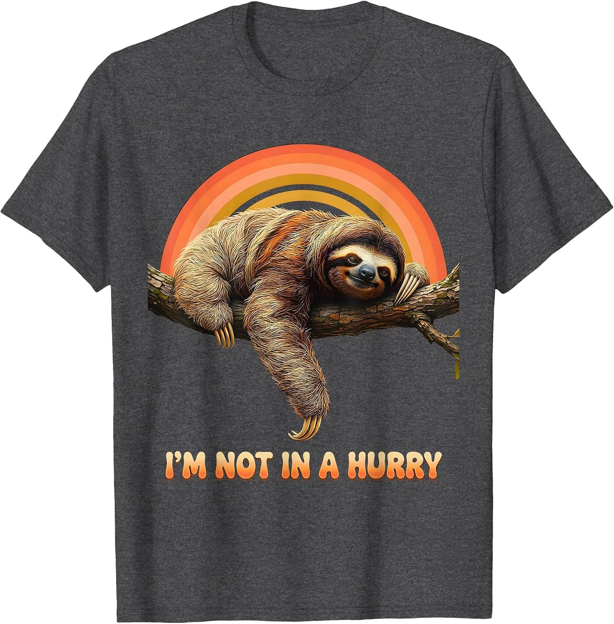 I'm Not In A Hurry Retro 70s Funny Sloth Lover Lazy Humor T-Shirt - Dark Heather Grey