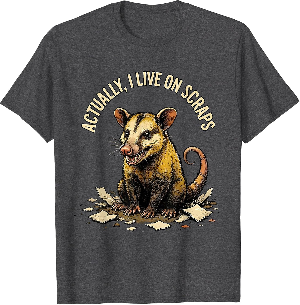 Men's Actually I Live On Scraps Funny Opossum Meme Animal Lover T-Shirt - Dark Heather Grey