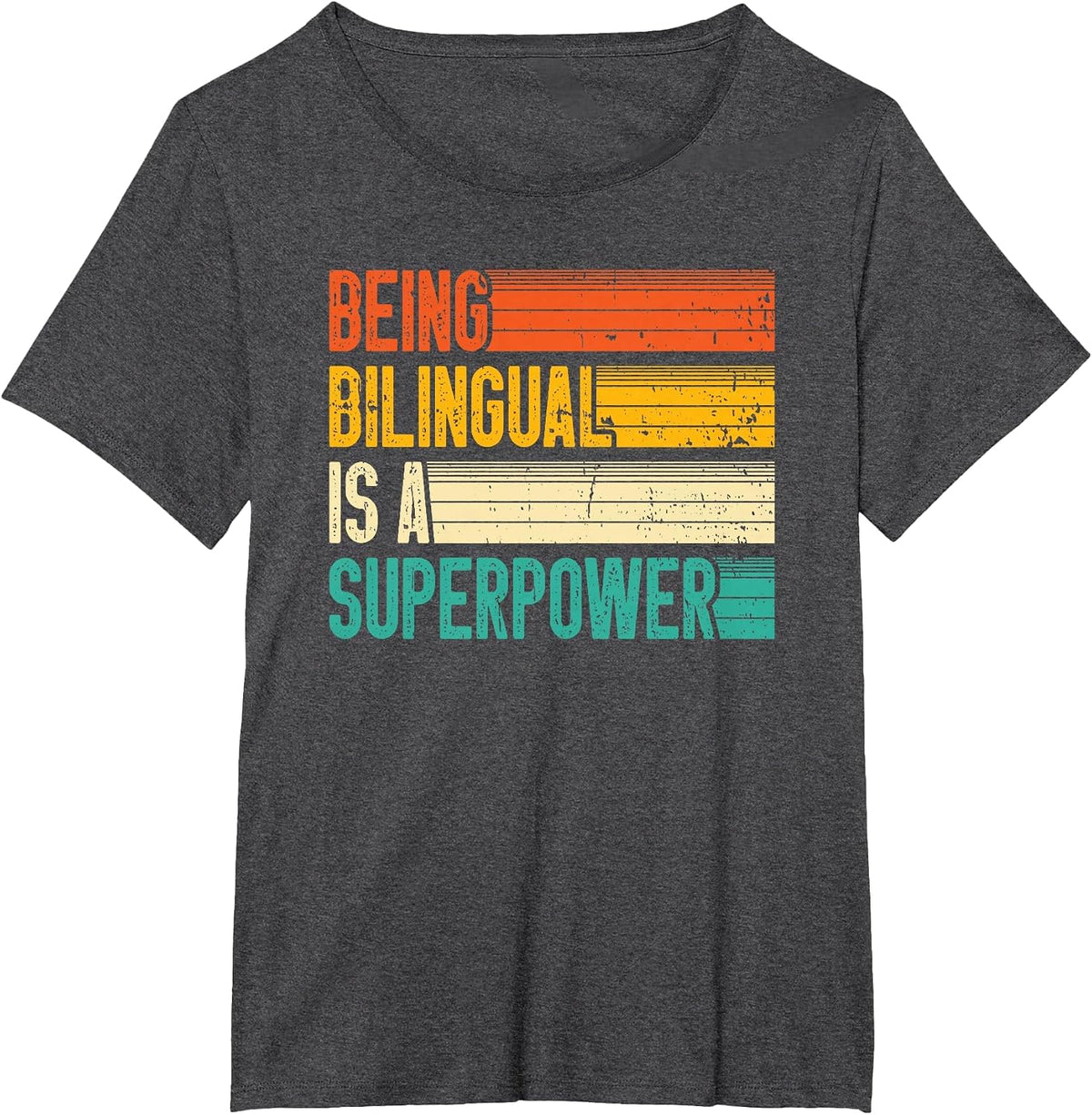 Being Bilingual is A Superpower Spanish Teacher T-Shirt - Dark Heather Grey