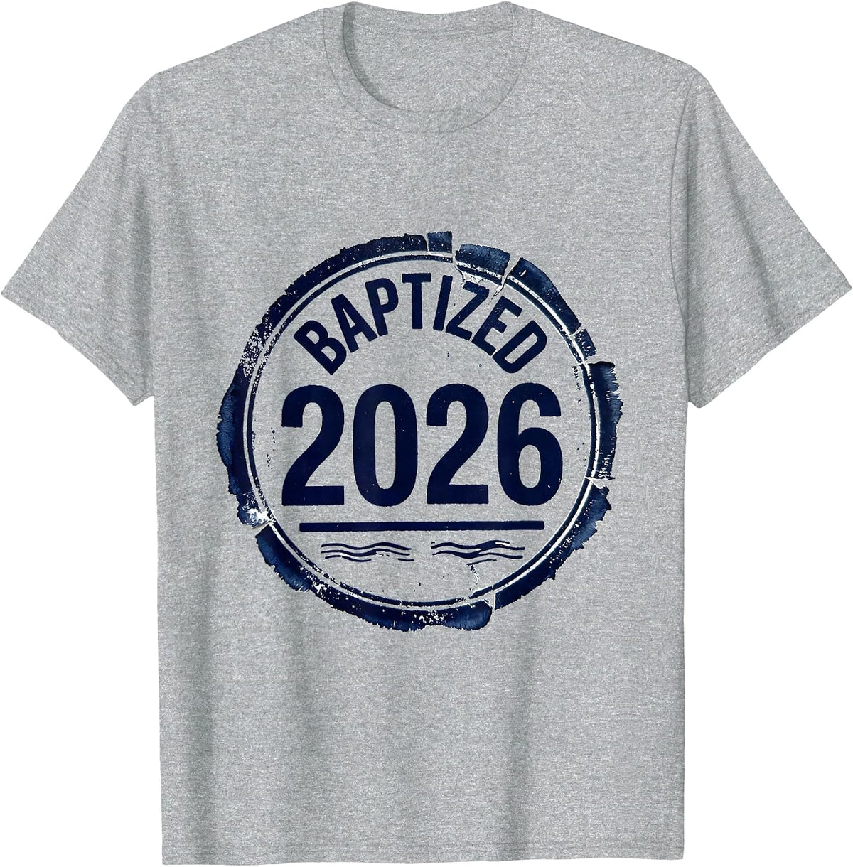 Men's Baptized 2026 Christian Baptism Keepsake Rubber Stamp Seal T-Shirt - Heather Grey