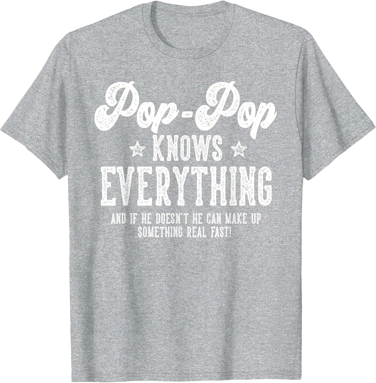Funny Pop-Pop Gag Gifts for Birthday Father's Day Pop-Pop T-Shirt - Heather Grey