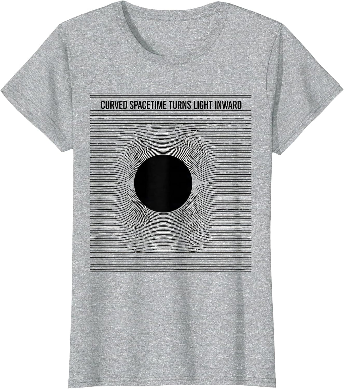 Curved Spacetime Turns Light Inward Physics Astrophysics T-Shirt - Heather Grey