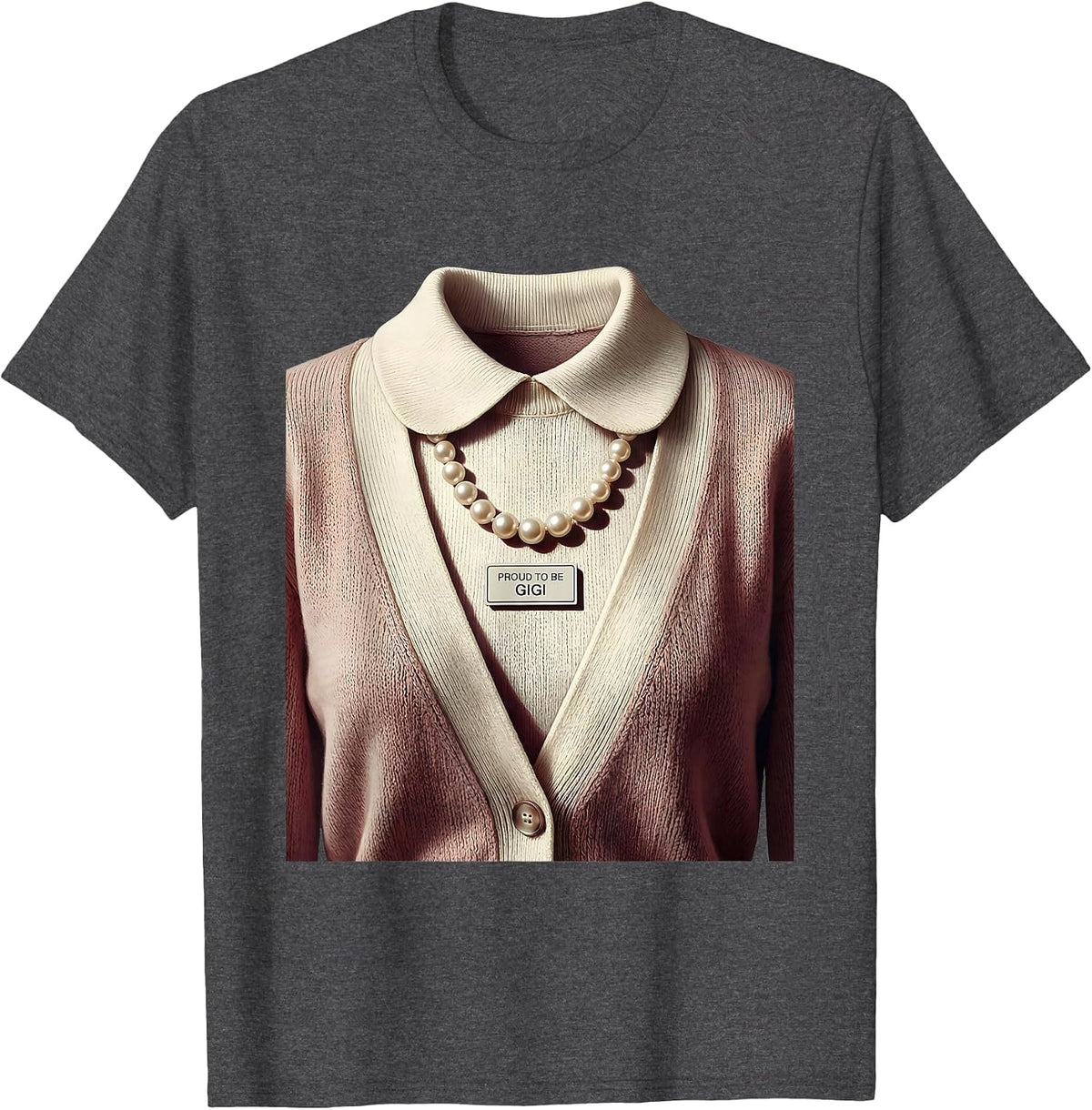 Men's Proud to Be Gigi Grandma Gift Design T-Shirt - Dark Heather Grey