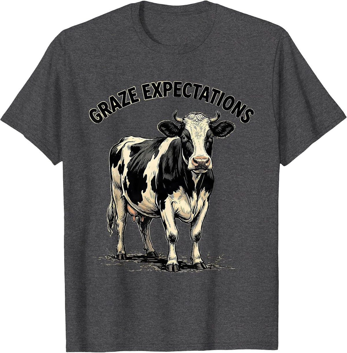 Graze Expectations Funny Cow Farm Animal Pun Humor T-Shirt - Dark Heather Grey