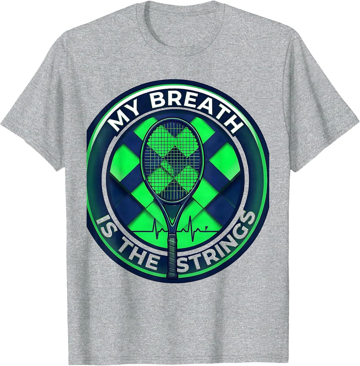 Men's My Breath Is The Strings Tennis Lover Heartbeat EKG Pulse T-Shirt - Heather Grey