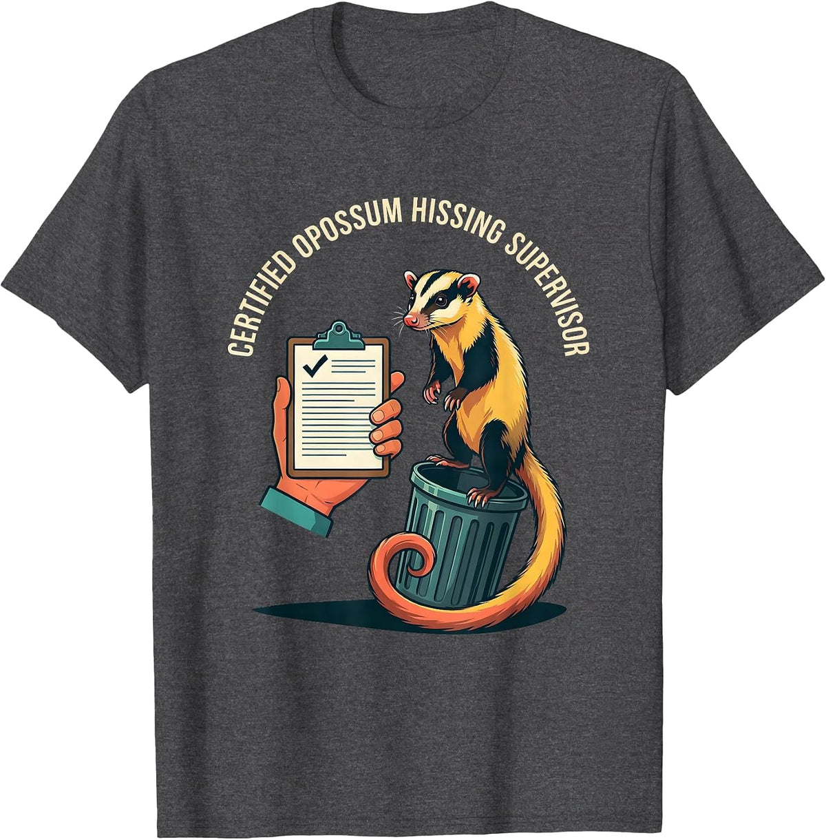 Certified Opossum Hissing Supervisor Funny Possum Lover Meme T-Shirt - Dark Heather Grey