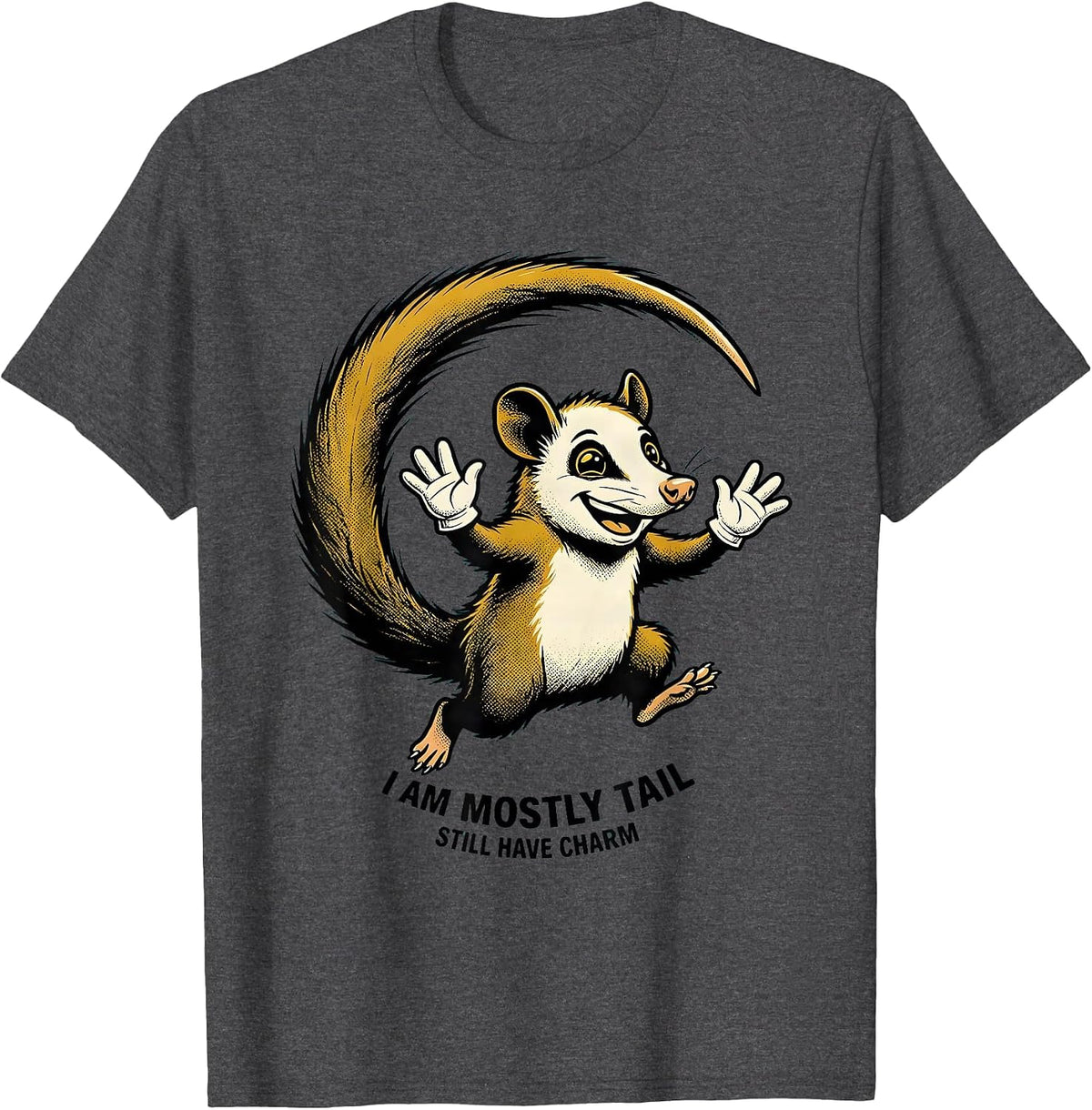 I Am Mostly Tail Still Have Charm Retro Cartoon Opossum Meme T-Shirt - Dark Heather Grey