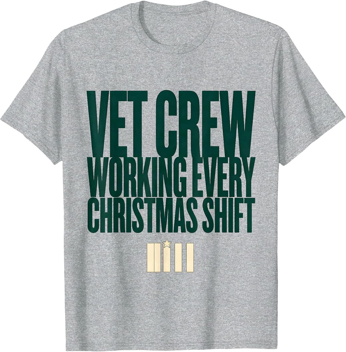 Men's Vet Crew: Working Every Christmas Shift Veterinary T-Shirt - Heather Grey