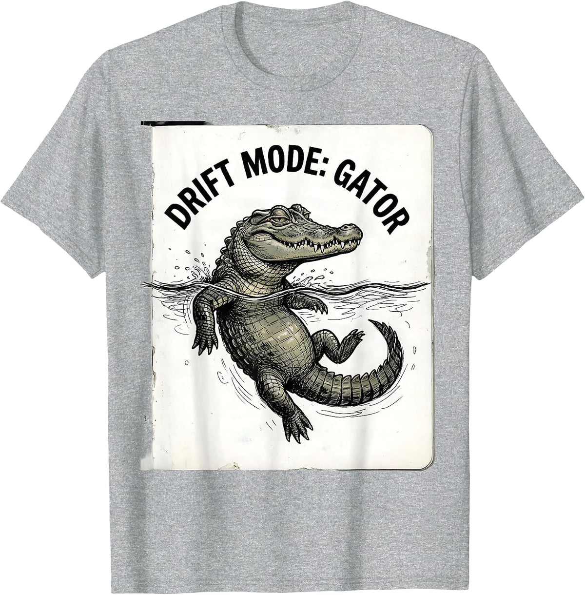 Men's Drift Mode: Gator Funny Alligator Lover Animal Humor T-Shirt - Heather Grey