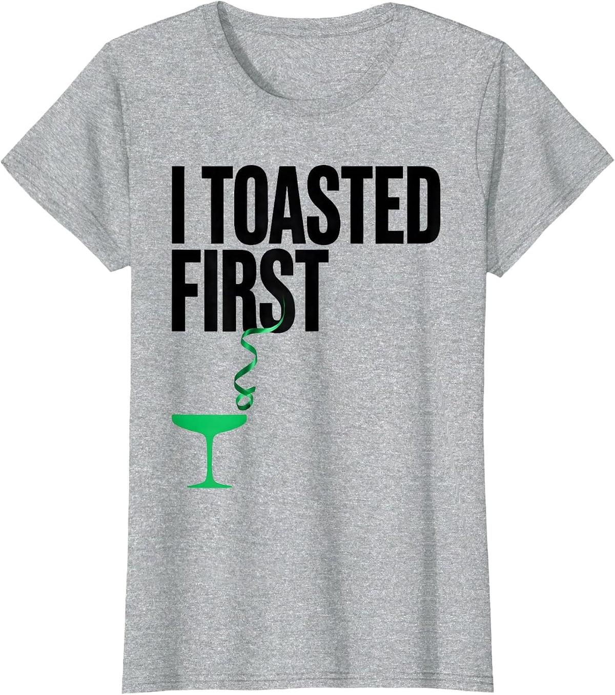 I Toasted First Funny Cannabis Stoner Humor Novelty Gift T-Shirt - Heather Grey