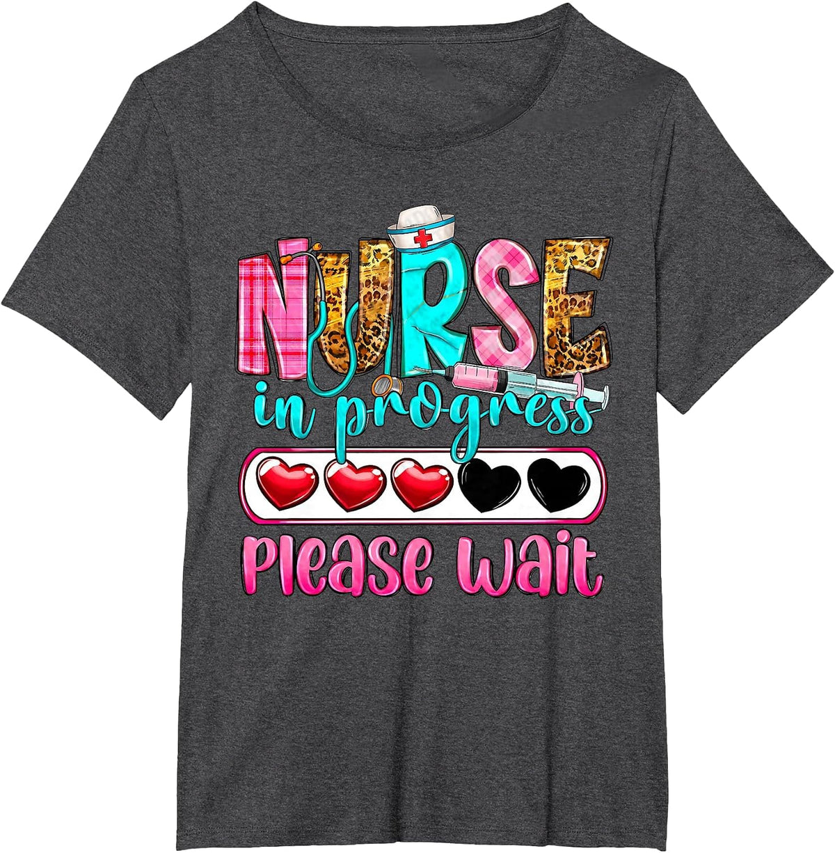 Nurse in Progress Please Wait Nursing School Future Nurses T-Shirt - Dark Heather Grey