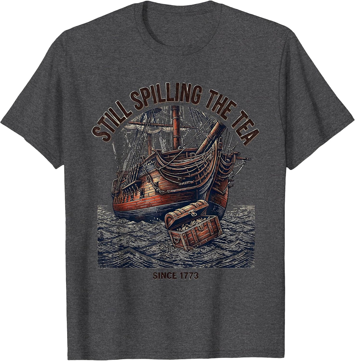 Still Spilling The Tea Since 1773 Vintage History Teacher T-Shirt - Dark Heather Grey