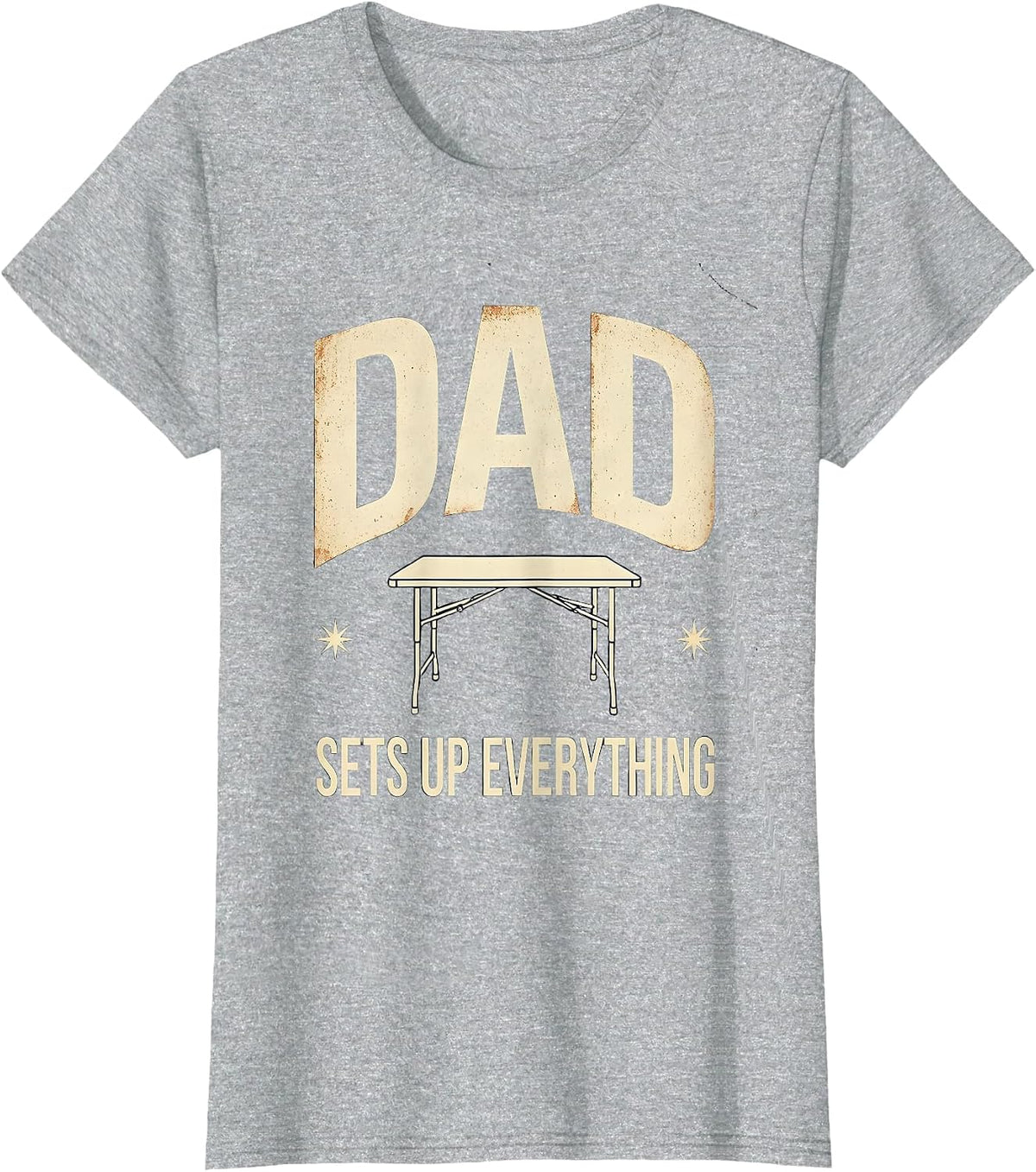 Dad Sets Up Everything Vintage Funny Dad Gift T-Shirt - Heather Grey