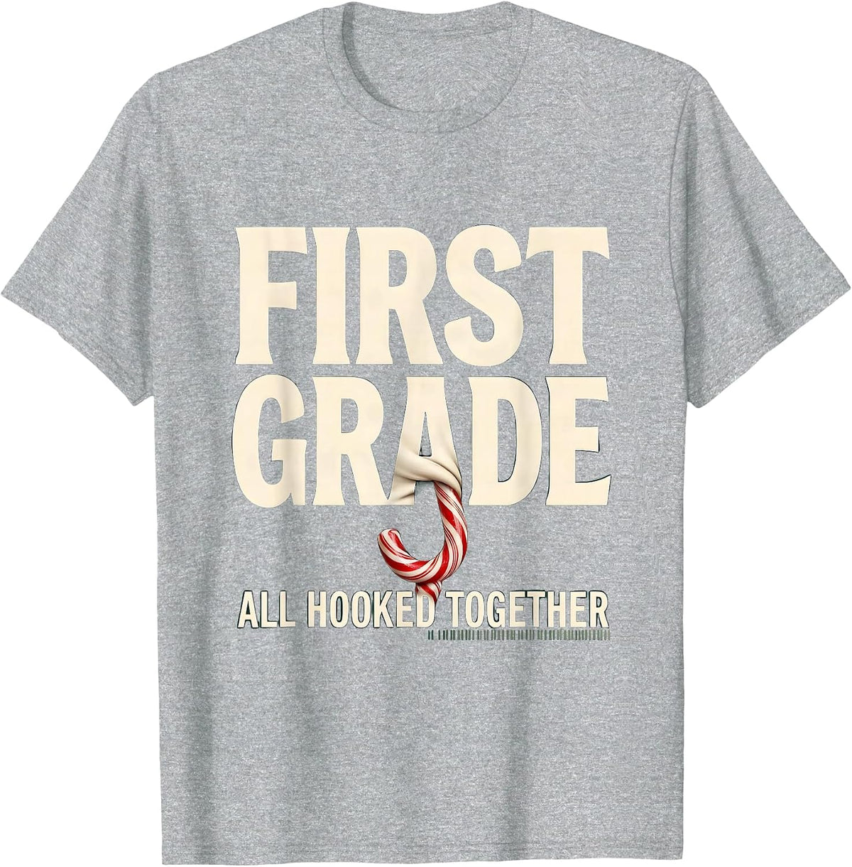 Men's First Grade All Hooked Together Christmas Teacher Candy Cane T-Shirt - Heather Grey