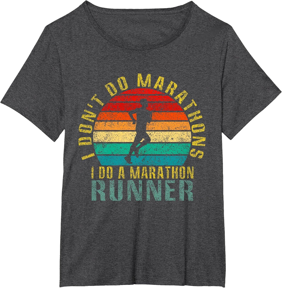 I Don't Do Marathons I Do a Marathon Runner Funny Retro T-Shirt - Dark Heather Grey