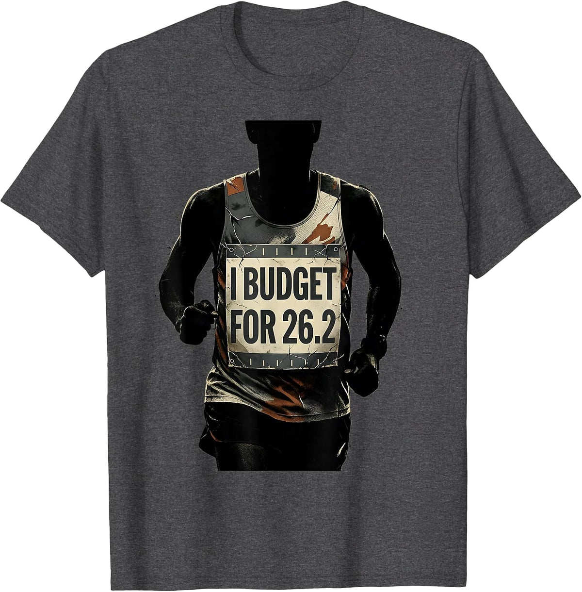 I Budget For 26.2 Distressed Funny Runner Marathon Gift T-Shirt - Dark Heather Grey