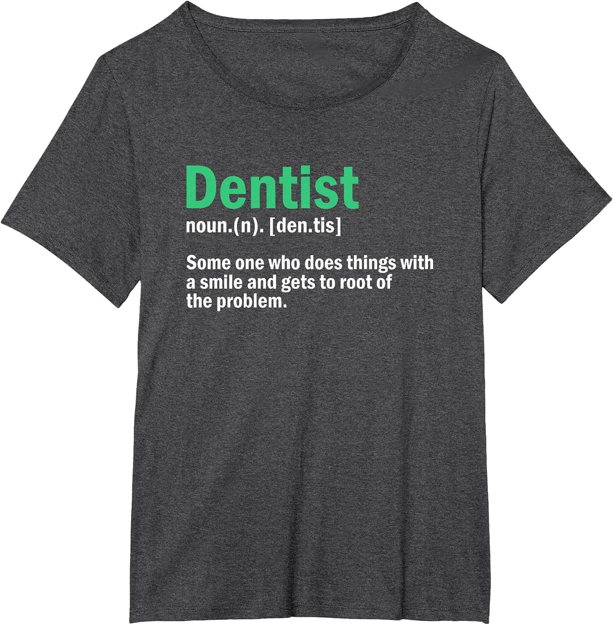 Funny Dentist Definition Dental T-Shirt - Dark Heather Grey