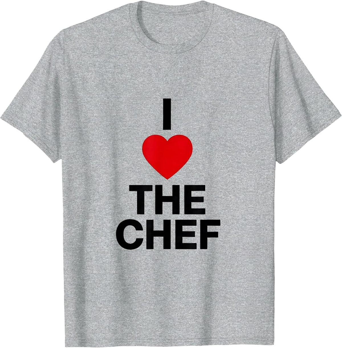 Men's I Love The Chef Funny Crude Humor Chef Lover Gift T-Shirt - Heather Grey