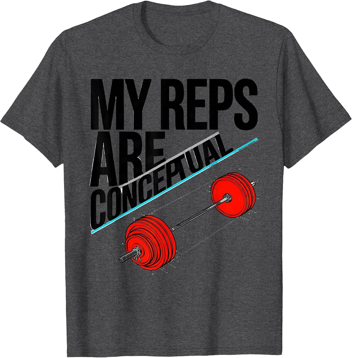 Men's My Reps Are Conceptual Funny Gym Weightlifting Workout Humor T-Shirt - Dark Heather Grey