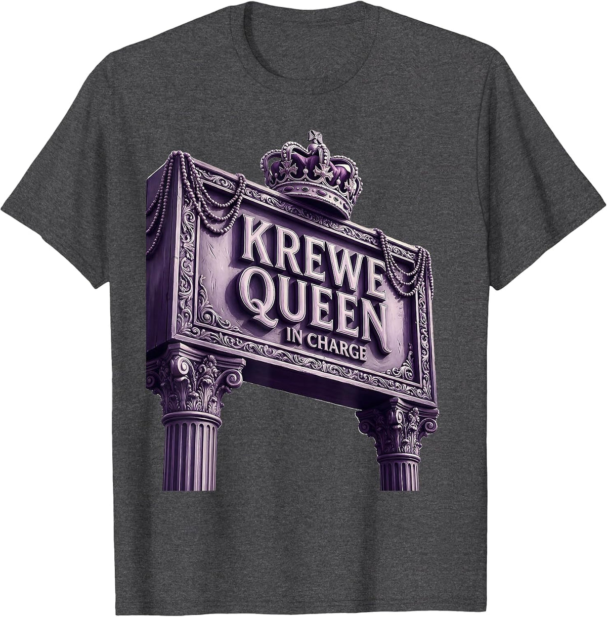 Krewe Queen In Charge Mardi Gras Design T-Shirt - Dark Heather Grey