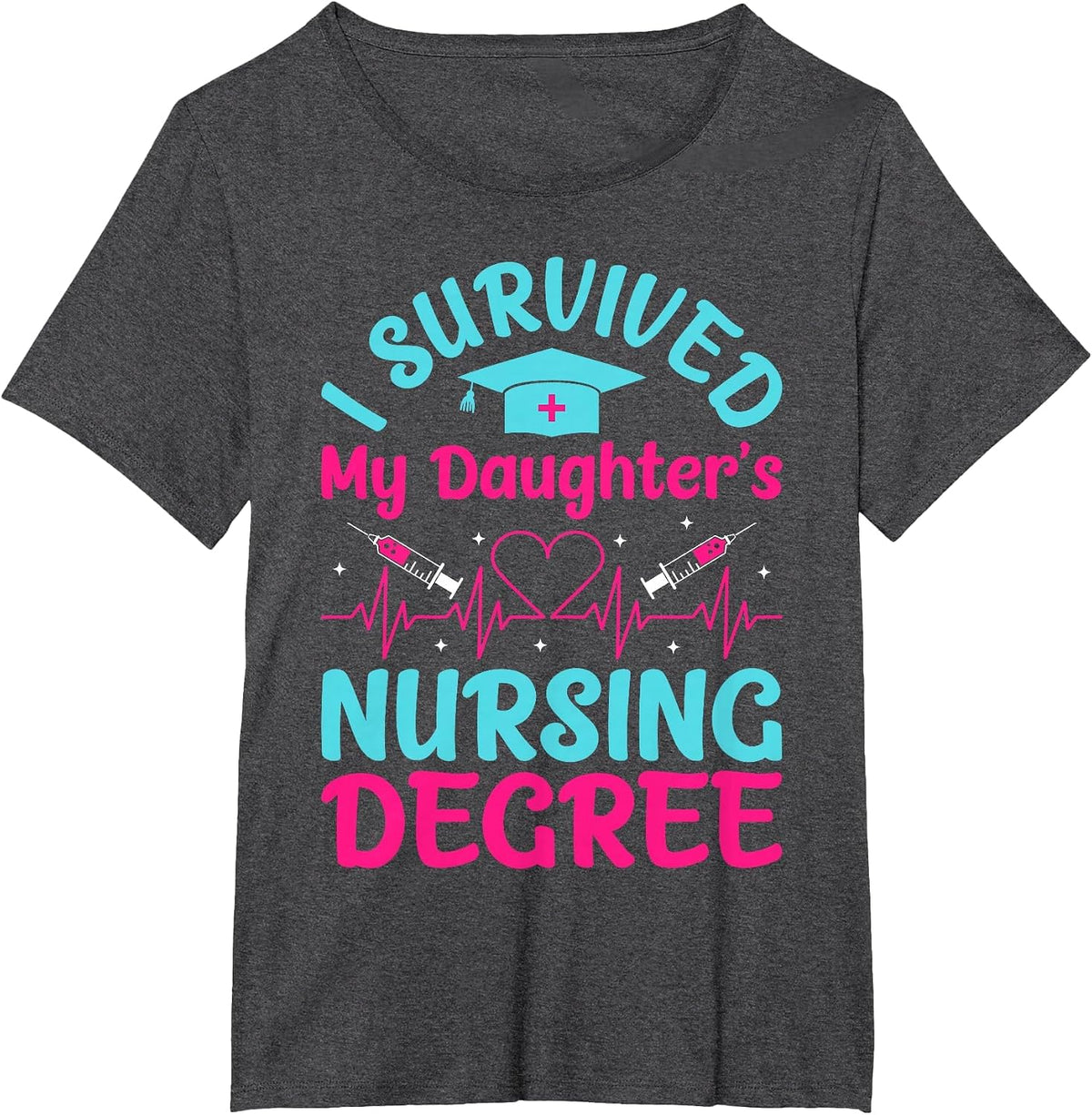 I Survived My Daughter's Nursing Degree T-Shirt - Dark Heather Grey