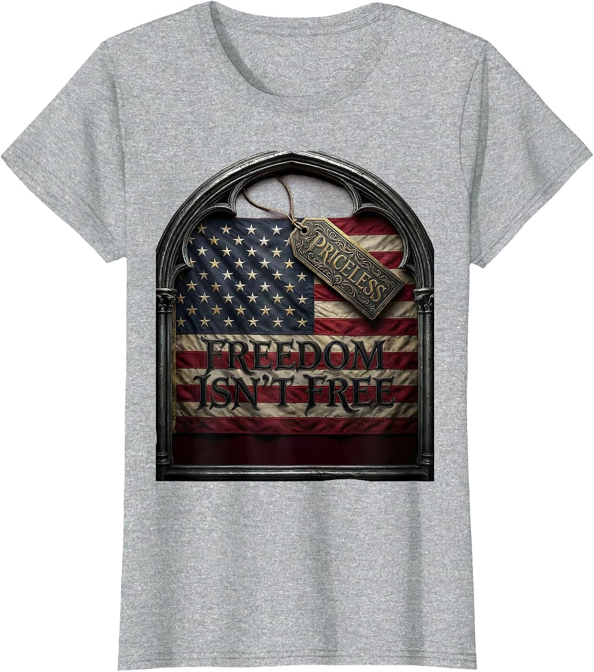 Freedom Isn't Free Priceless Veterans Day Design T-Shirt - Heather Grey