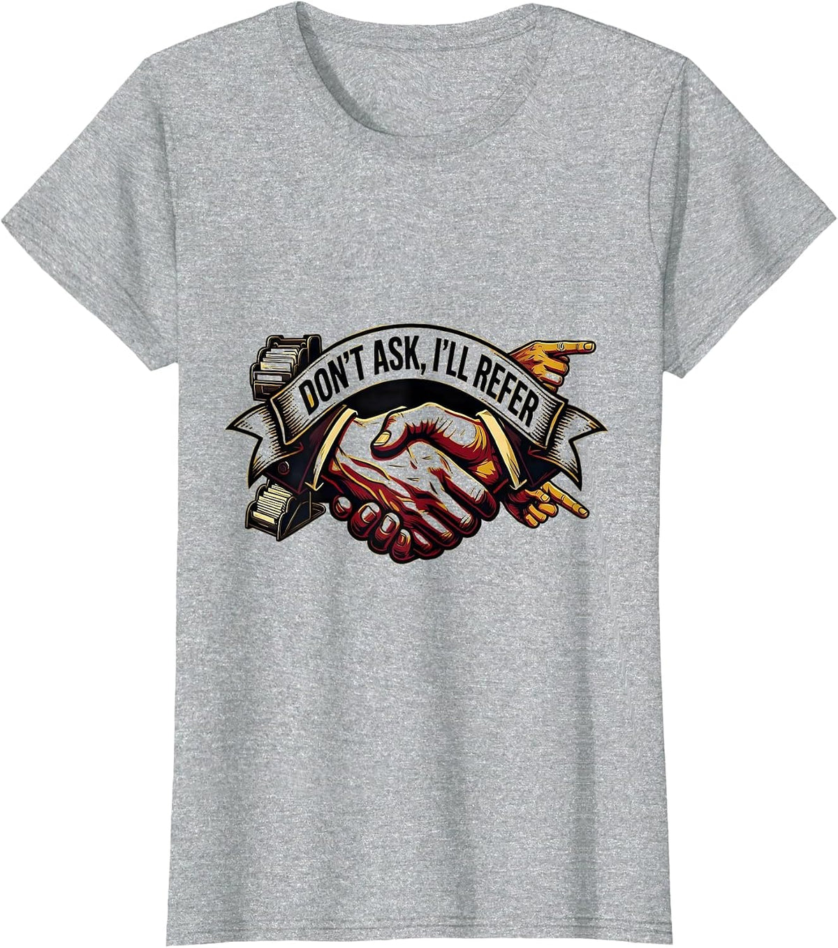 I Cant But I Know A Guy Referral Design T-Shirt - Heather Grey